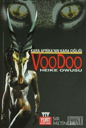 Kara Afrika’nın Kara Çığlığı Voodoo